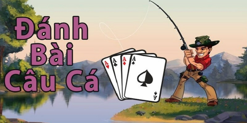 Những điểm đặc biệt của bài câu cá tại N88casino